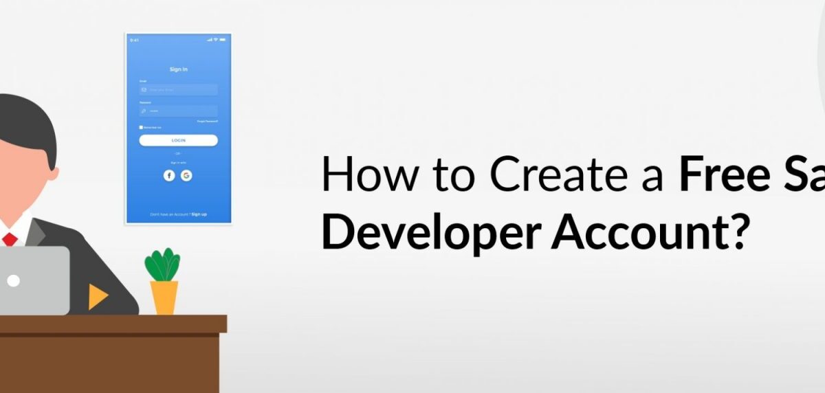 How-to-Create-a-Free-Salesforce-Developer-Account?