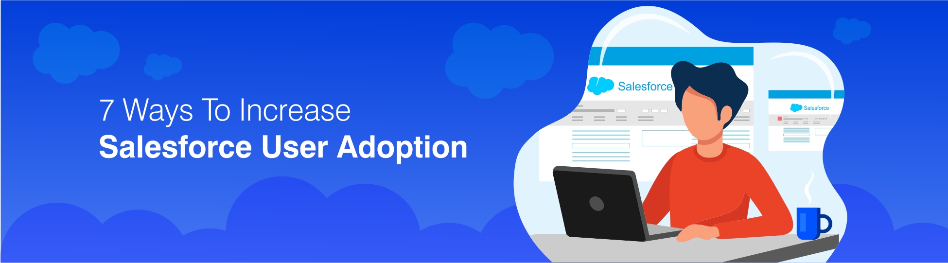 7-Ways-To-Increase-Salesforce-user-adoption-1