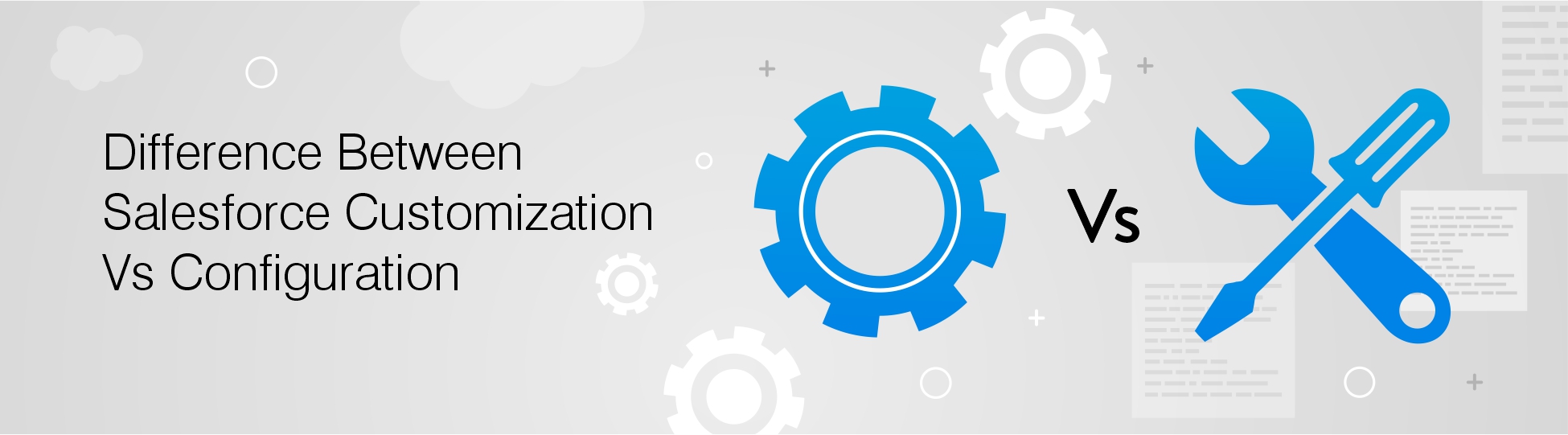 Difference-Between-Salesforce-Customization-Vs-Configuration