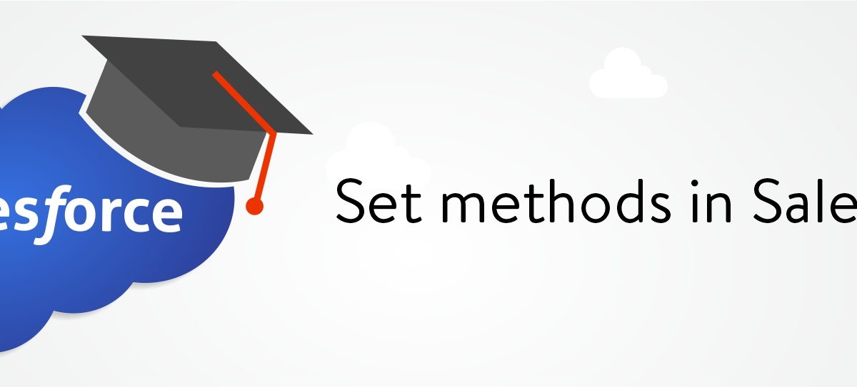 Set-methods-in-Salesforce