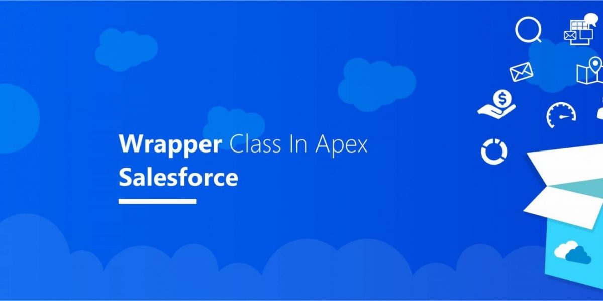 Wrapper-In-Salesforce-scaled-1-2048x659